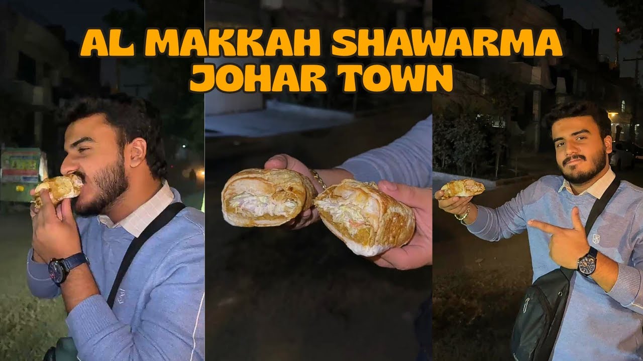 Al Makkah Shawarma Johar Town Review | Vlogs By UJ |