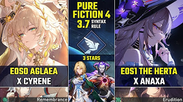 E0S0 Aglaea x Cyrene & E0S1 The Herta x Anaxa | Pure Fiction 4 | Honkai Star Rail 3.7