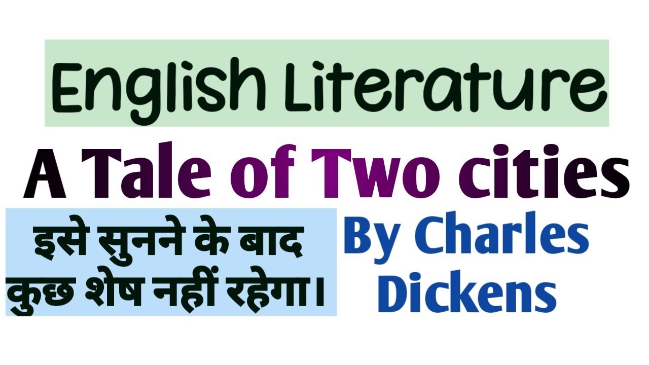 A Tale of two cities : Charles Dickens in hindi - YouTube