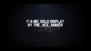 Virtual Aero Display 2021 | F/A-18C Solo Display by The_Ace_Maker
