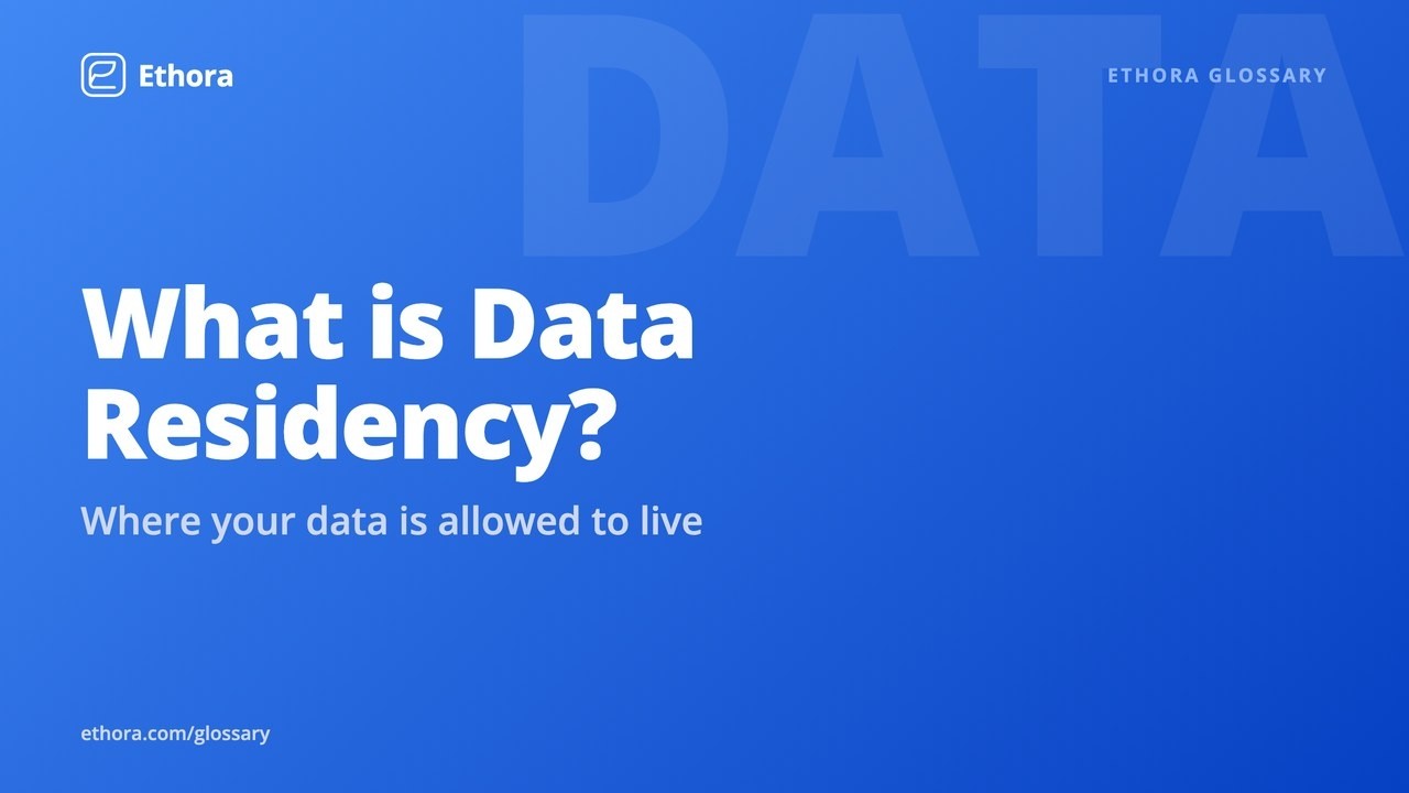 What is Data Residency? Why it matters and how to comply