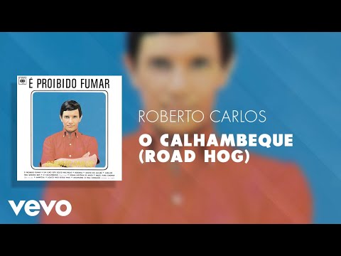 Roberto Carlos - O Calhambeque (Road Hog) (Áudio Oficial)