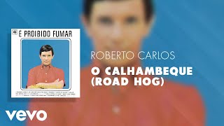 Miniatura de "Roberto Carlos - O Calhambeque (Road Hog) (Áudio Oficial)"
