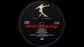 Matt Bianco - Smooth (Extra Smooth)