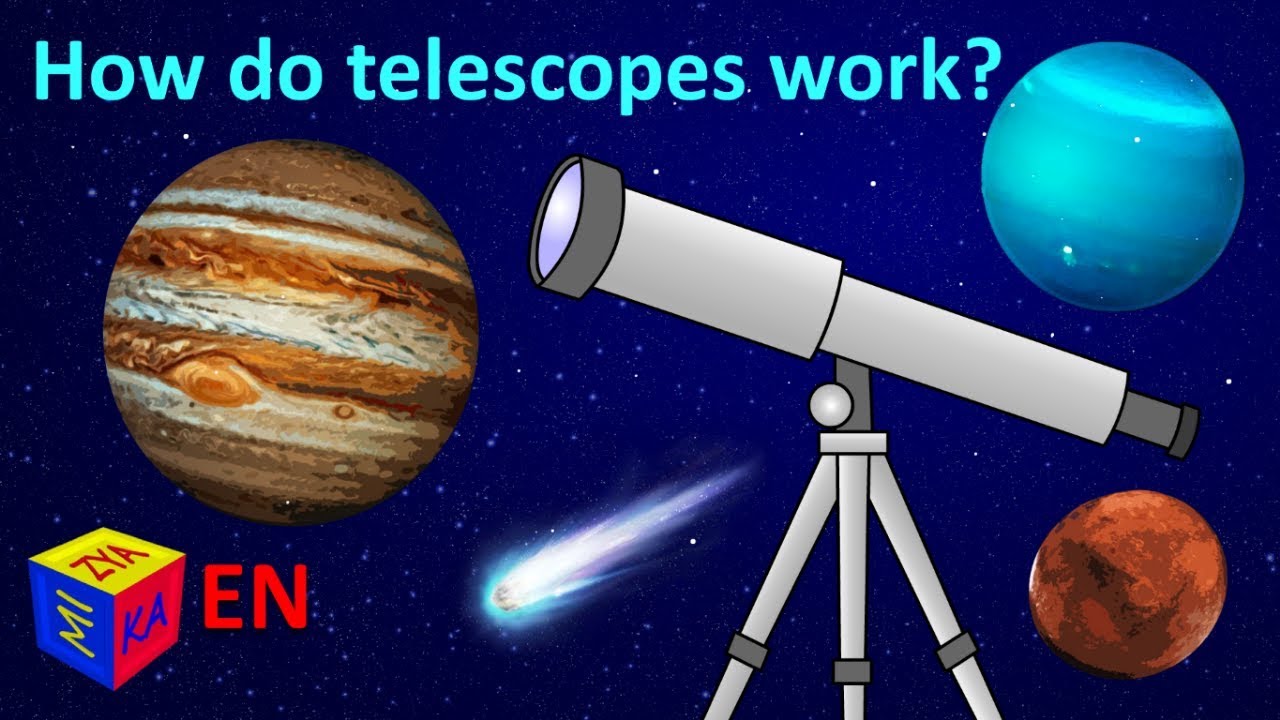 lava Sluiting Schijn How telescopes work. Learn planets. Why questions and science for kids. How  things work - YouTube