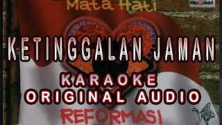 SLANK - KETINGGALAN JAMAN - KARAOKE ORIGINAL AUDIO