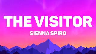 SIENNA SPIRO - The Visitor (Lyrics)