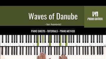 Waves of the Danube - Ion Ivanovici (Sheet Music - Piano Solo - Tutorial - Piano Notion Method Book)