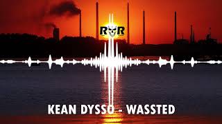 KEAN DYSSO - WASSTED Resimi