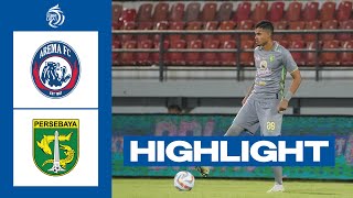 Highlight | Arema FC VS Persebaya Surabaya | Pekan 30