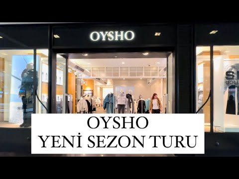OYSHO YENİ SEZON TURU-VLOG