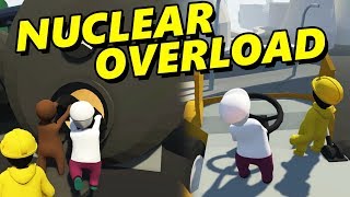 IDIOTS OVERLOAD NUCLEAR REACTORS?! | Human fall Flat (Modded Server Mystery?)
