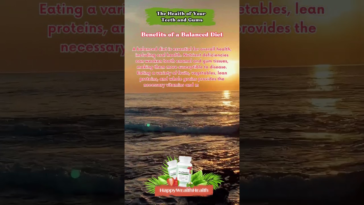 Prodentim ll Benefits of a Balanced Diet