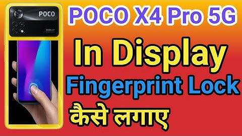 POCO X4 Pro 5G Display Fingerprint Setting | POCO X4 Pro 5G Me in Display Fingerprint Lock kaise