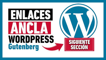 ▶️ GUTENBERG WORDPRESS: Cómo Crear Hipervínculos  Enlaces Ancla en la Misma Página o Entrada de Blog