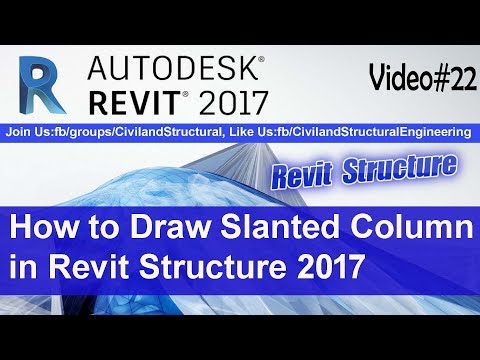 How to Draw Slanted Column in Revit Structure 2017 V#22