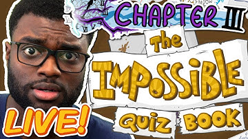 Streaming Until I Beat The Impossible Quiz Book (Chapter 3)