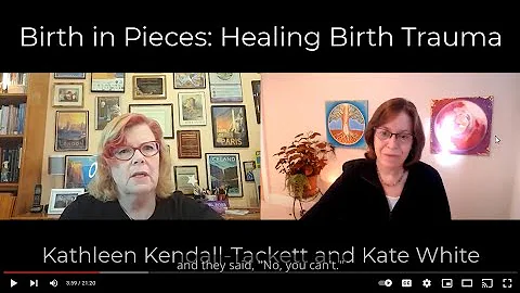 Kathy Kendall Tackett Birth in Pieces