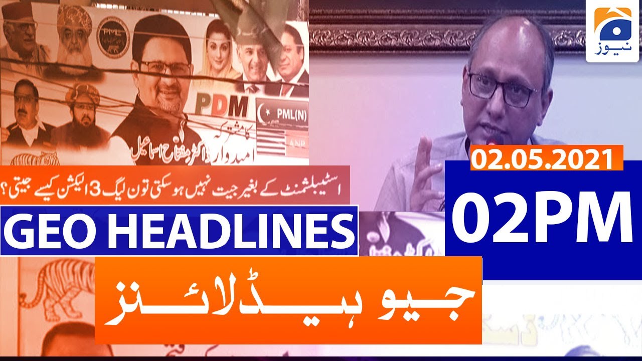 Geo Headlines 02 PM | 2nd May 2021