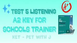 A2 KEY for SCHOOLS TRAINER 2 (2025) TEST 5 LISTENING