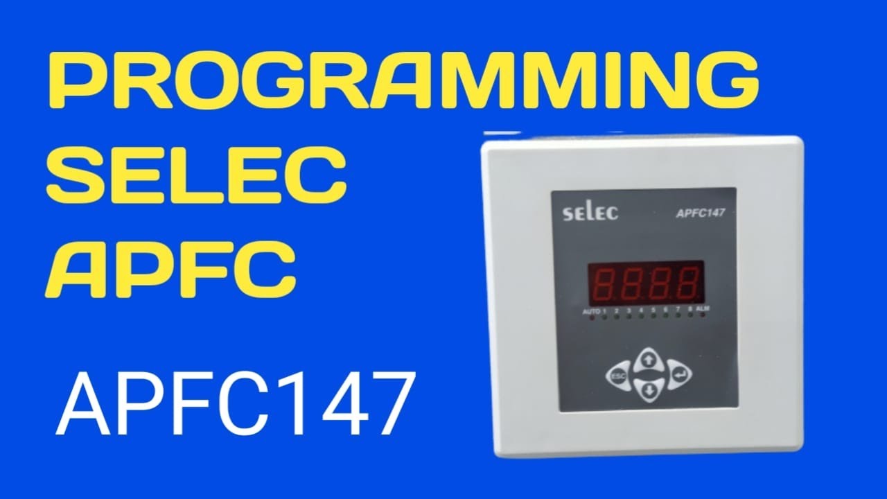 SELEC Power Factor Regulator Programming || APFC147