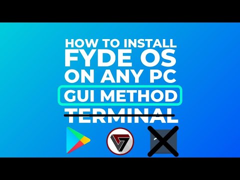 Install Fyde OS on any PC | Chrome OS with Play Store | GUI install