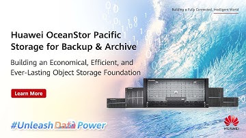 #UnleashDataPower-Huawei OceanStor Pacific Backup and Archive Storage