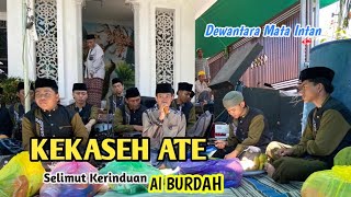 MAJLIS SHOLAWAT - AL BURDAH - KEKASEH ATEH (LDR)