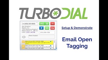 How To Setup Email Open Tagging (with Demo) in turboDial
