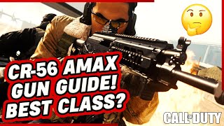 Best cr-56 amax class setup - warzone ...