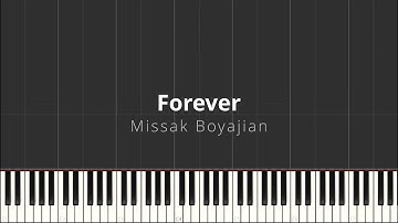 Forever - Missak Boyajian[Piano Tutorial] (Synthesia)