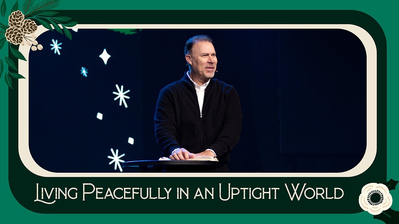 "Living Peacefully in an Uptight World" • Pastor Doug Heisel • New Life Church