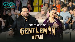 Gentleman Screening Lyari | Humayun Saeed l Yumna Zaidi | Adnan Siddiqui    | Green TV