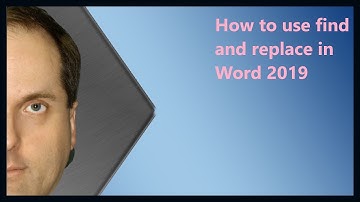How to use find and replace in Word 2019