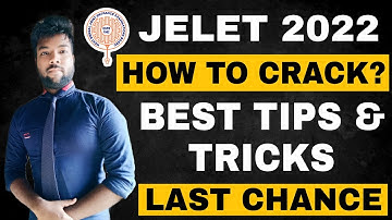 JELET 2022 Best Tips & Tricks | How To Crack? Last Preparation Strategy | My Personal Experience.