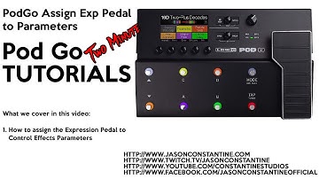 PodGo: Two Minute Tutorial - How To Control Parameters With The Expression Pedal