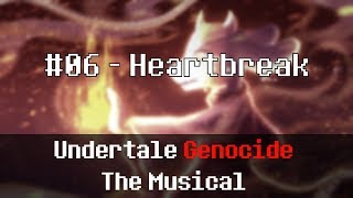 Undertale Genocide: The Musical - Heartbreak (REMASTERED)