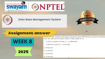 Data Base Management System Week 8 Assignment answers NPTEL 2025 DBMS week 8 solutions