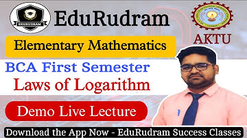 Elementary Mathematics || AKTU BCA 1st Semester | Laws of Logarithm | EM By Gaurav Sir #edurudram