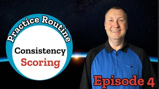 #4 Practice Routines - Consistency and Rhythm, Keeping The Dart Straight