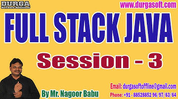 FULL STACK JAVA tutorials ||  Session - 3 || by Mr. Nagoor Babu On 26-04-2024 @6PM IST