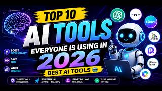 🚀 Top 10 AI Tools Everyone Is Using in 2026 | Best AI Tools 🤖