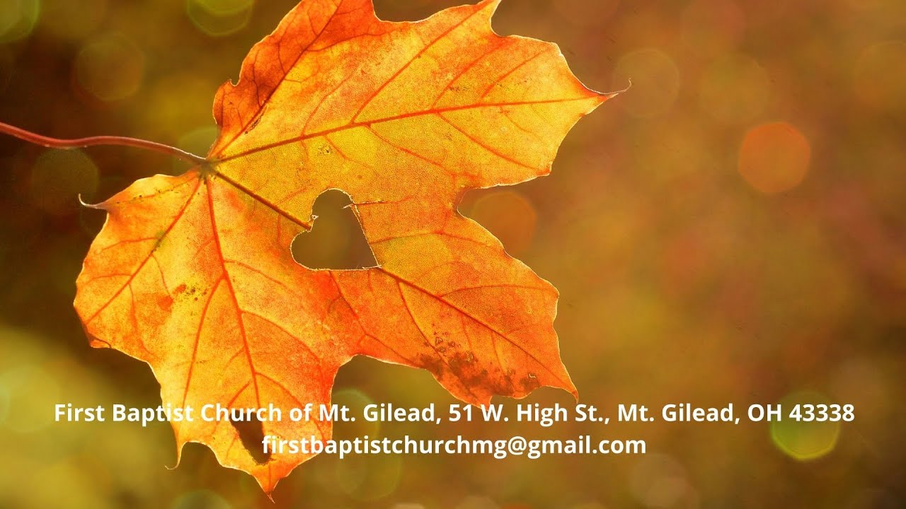 First Baptist Church of Mt. Gilead OH Thanksgiving Service November