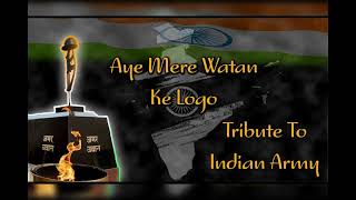 Aye Mere Watan Ke Logo#Lata Mangeshkar#Patriotic Song#Tribute To Indian Army#Rupali Yadav