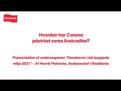 ”Danskerne i det byggede miljø 2021” - Fokus på Coronas betydning.