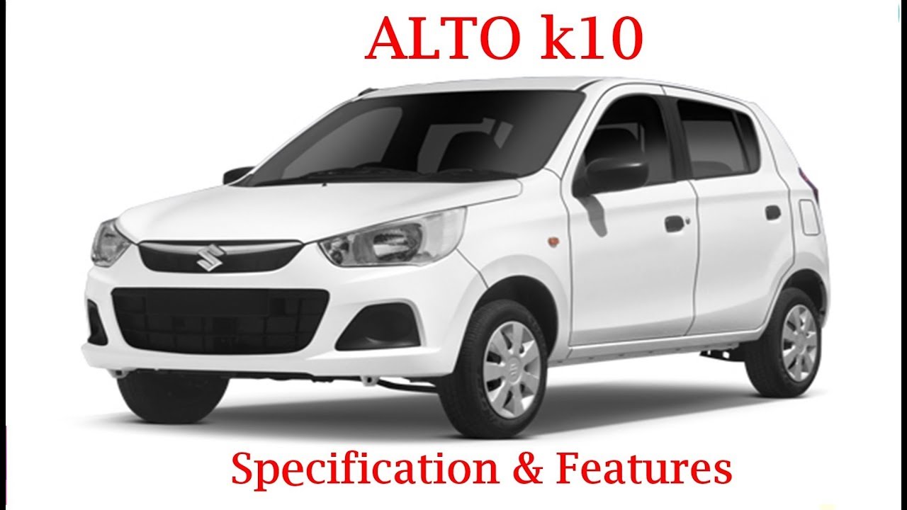 Maruti Alto K10(LX,VXI,LXI CNG, VXI AMT) YouTube
