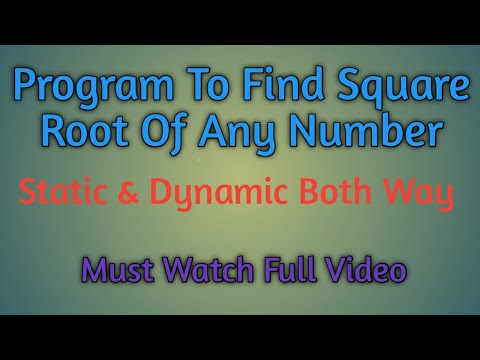 Program To Find Square Root Of Any Number | Static & Dynamic Both Way | C Programs