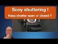 Sony mirrorless shutter closed during lens switches 