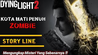 Kota Mati Penuh Dengan Zombie | Breakdown Dying Light 2 Stay Human Indonesia screenshot 5