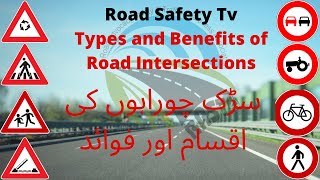 Types and Benefits of Roundabout and Intersections| Intersection and Roundabout Rules